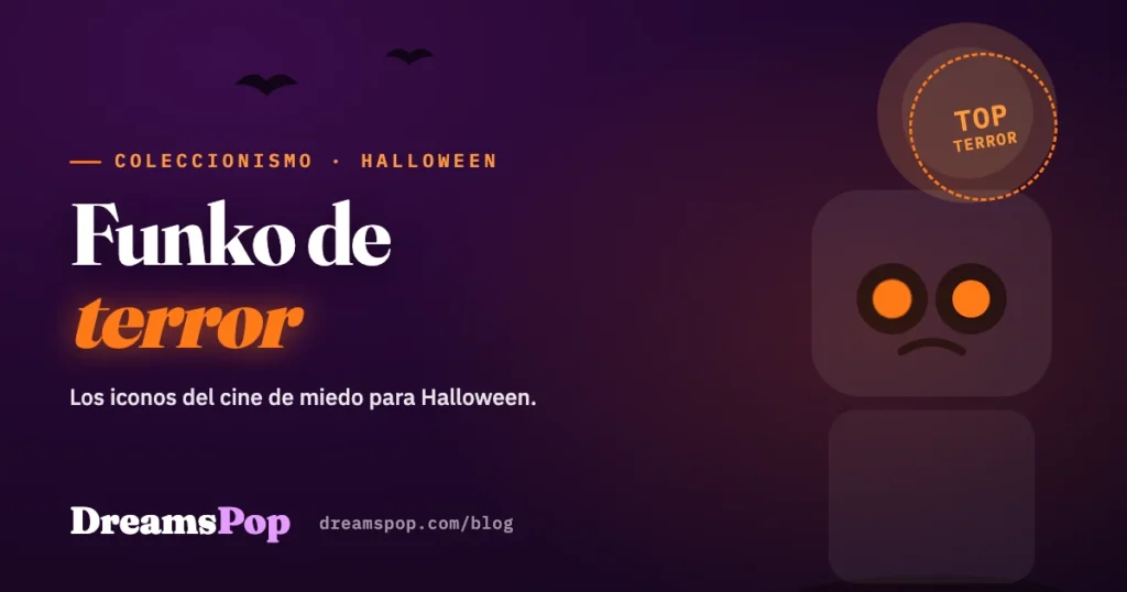 Selección de DreamsPop de los mejores Funko Pop de terror para Halloween