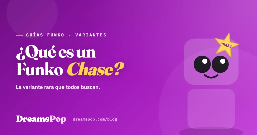 Guía de DreamsPop que explica qué es un Funko Chase y cómo identificarlo
